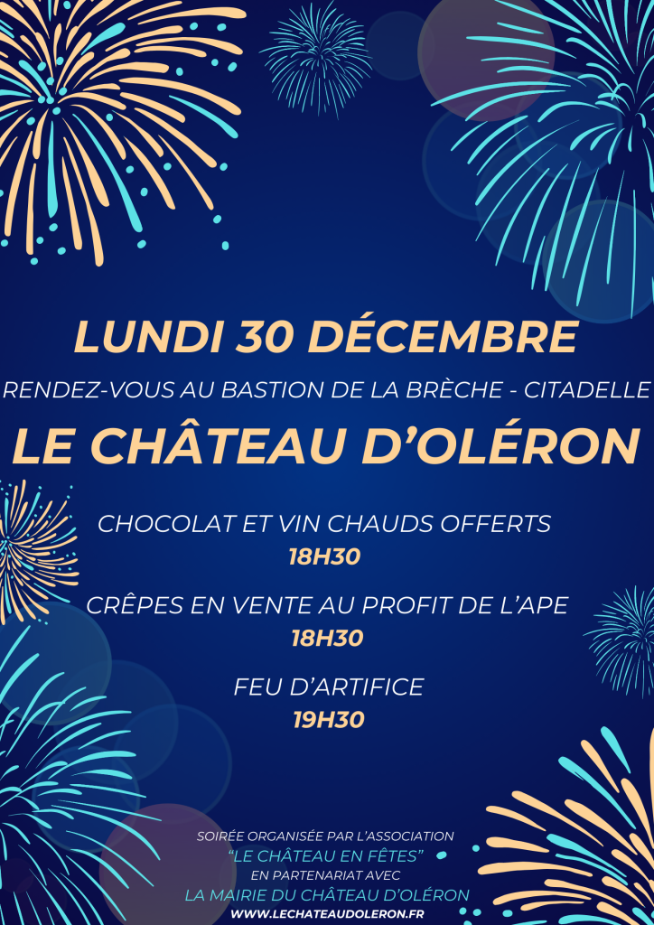 Rendez-vous le 30 décembre au Château d'Oléron pour fêter la fin d'année en beauté !